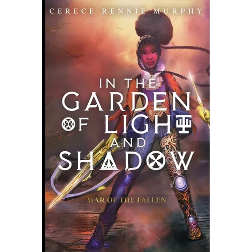 In the Garden of Light and Shadow: War of the Fallen
