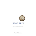 Road Trip: Fourth Volume in the Fashion and Fiends series