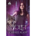 Violet: The Silver Series Book 4