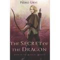 The Secret of the Dragon: (Path of the Ranger Book 17)