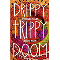 Drippy Trippy Doom