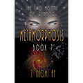 Metamorphosis