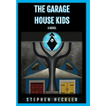 The Garage House Kids