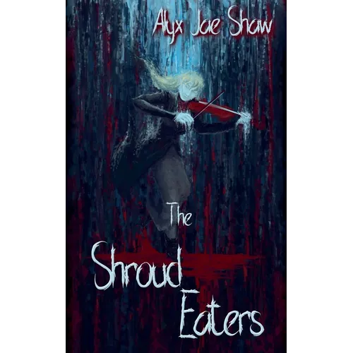 The Shroud Eaters