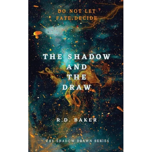 The Shadow and The Draw