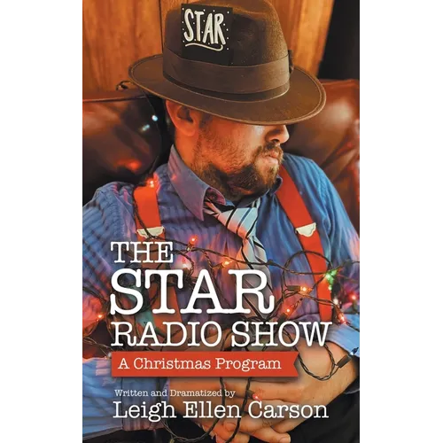 The Star Radio Show: A Christmas Program