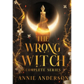 The Wrong Witch Complete Series