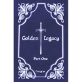 Golden Legacy: Part One