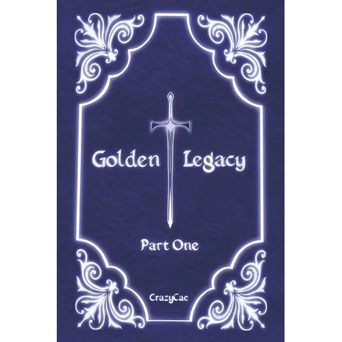 Golden Legacy: Part One