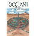 Declanii: Part Two: The Twelve Lakes of Lareen