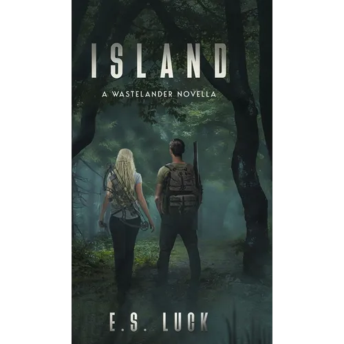 Island: A Wastelander Novella
