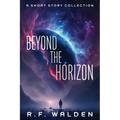 Beyond the Horizon
