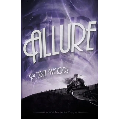 Allure: A Watcher Series Prequel