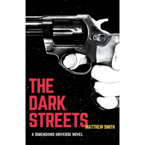 The Dark Streets
