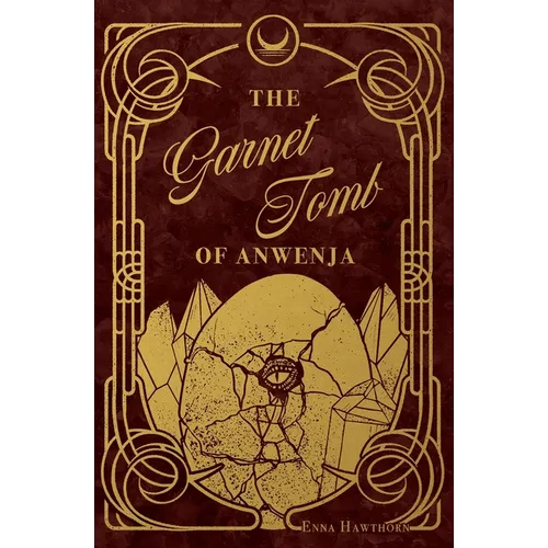 The Garnet Tomb of Anwenja