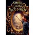 George and His Magic Mirror