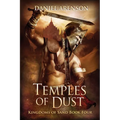 Temples of Dust: Kingdoms of Sand Book 4