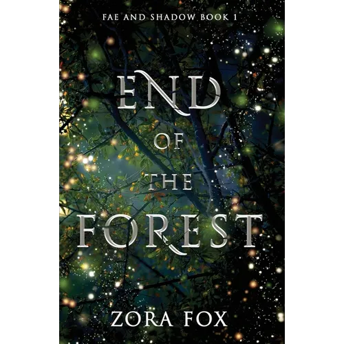 End of the Forest