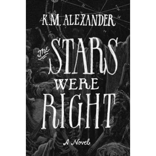 The Stars Were Right