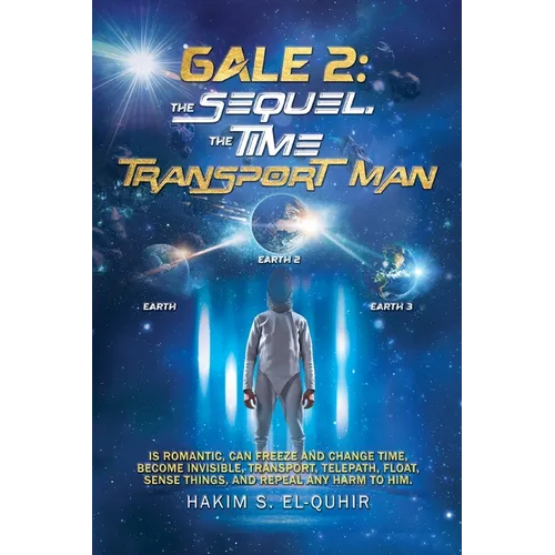 Gale 2: The Sequel. The Time Transport Man