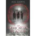 The Immortal Plague
