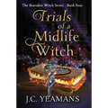Trials of a Midlife Witch