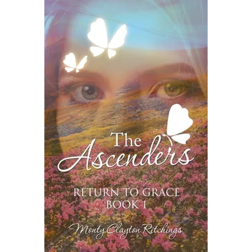 The Ascenders: Return to Grace Book 1