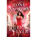Ruby Fever: A Hidden Legacy Novel