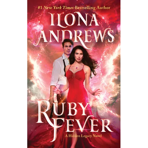 Ruby Fever: A Hidden Legacy Novel