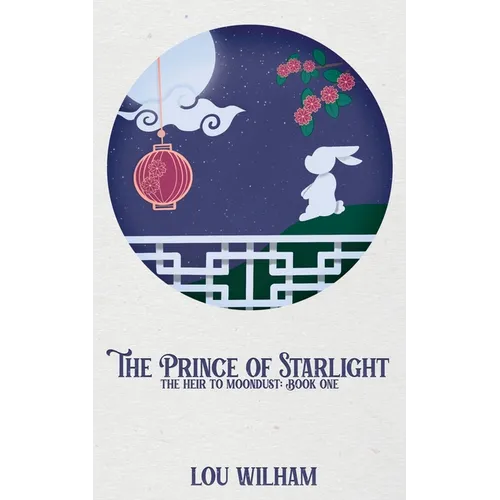 The Prince of Starlight: The Heir to Moondust: Book One