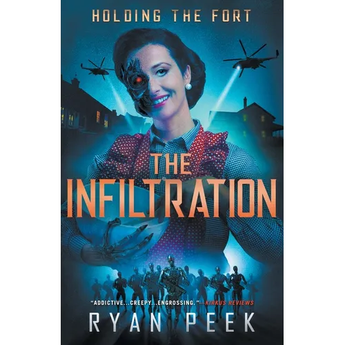 Holding the Fort: The Infiltration