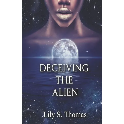 Deceiving the Alien: SciFi Alien Romance