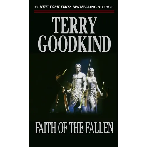 Faith of the Fallen: Book Six of the Sword of Truth