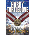Two Fronts (The War That Came Early, Book Five)