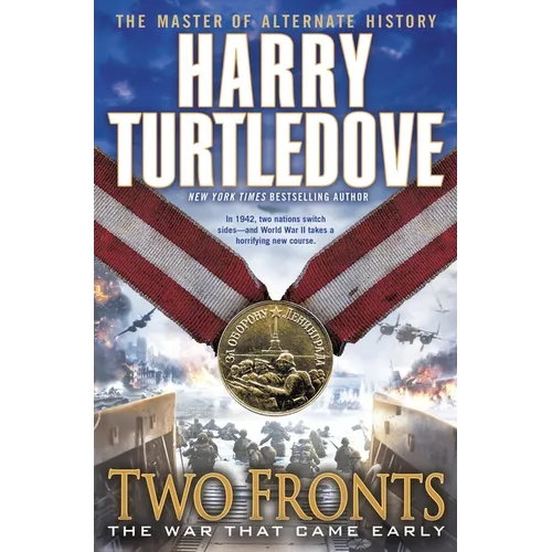 Two Fronts (The War That Came Early, Book Five)