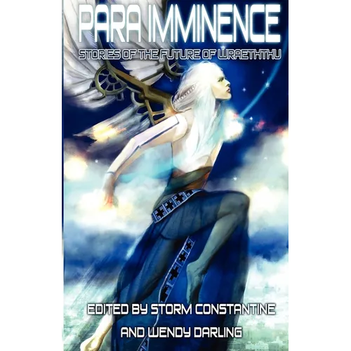 Para Imminence: Stories of the Future of Wraeththu