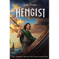 Hengist: Exile, Warlord, Britain's First Anglo-Saxon King