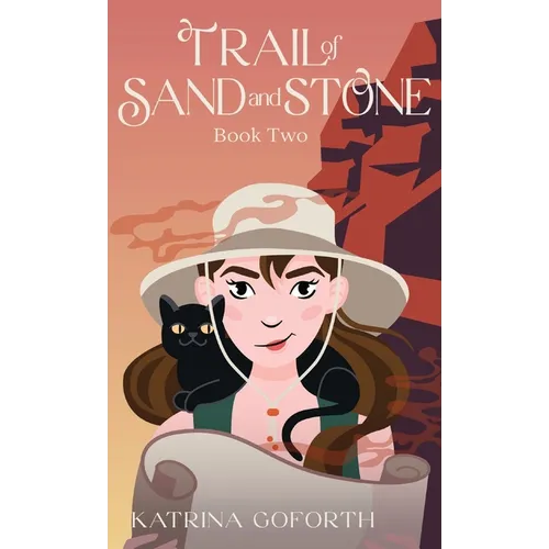 Trail of Sand and Stone: Book Two