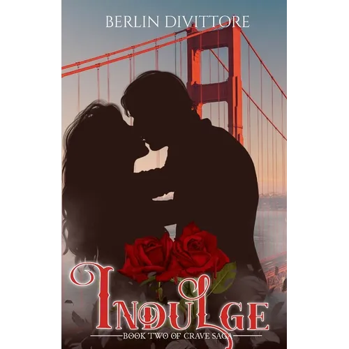 Indulge: Book Two of Crave Saga