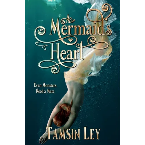 A Mermaid's Heart: A Steamy Fantasy Romance