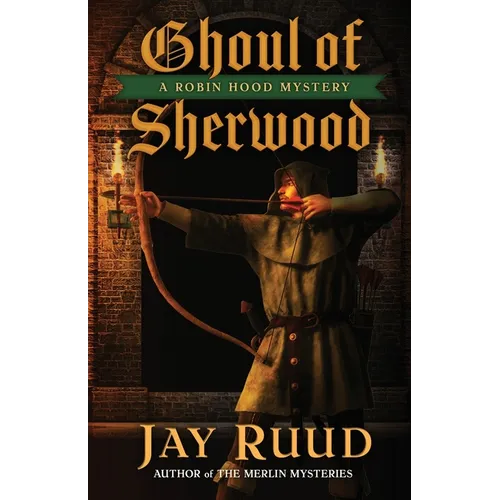 Ghoul of Sherwood