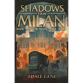Shadows over Milan: book five of the Night Flyer Series