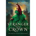 Stranger to the Crown
