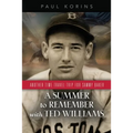 A SUMMER to REMEMBER with TED WILLIAMS: Another Time-Travel Trip for Sammy Baker