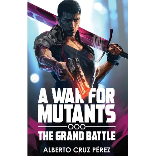 A War For Mutants: The Grand Battle