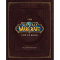The World of Warcraft Pop-Up Book