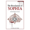 The Revelation of SOPHIA: And The Kingdom of Lemuria
