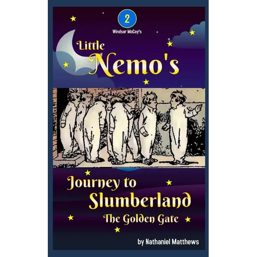 Little Nemo's Journey to Slumberland: The Golden Gate