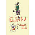 Enthralled