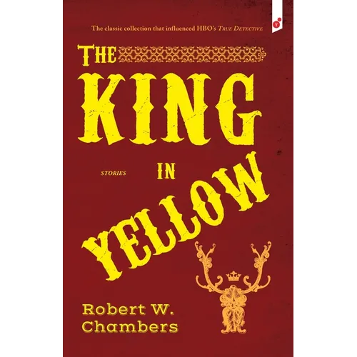 The King in Yellow: and Other Stories